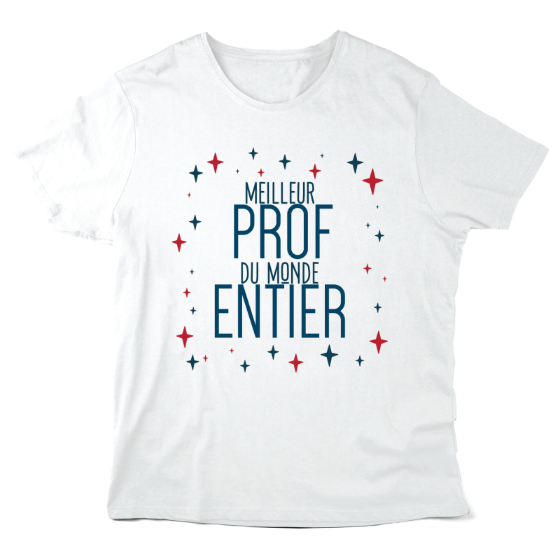 T-Shirt imprimé à message - Cadeau fin année scolaire enseignants - Meilleur prof