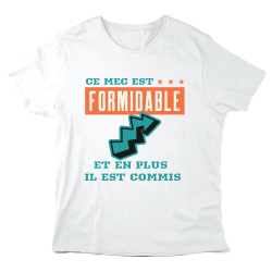 T-Shirt imprimé à message - Cadeau Métiers - Ce mec est formidable et en plus il est commis