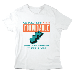 T-Shirt imprimé à message - Cadeau humour couple - Ce mec est formidable mais pas touche il est a moi