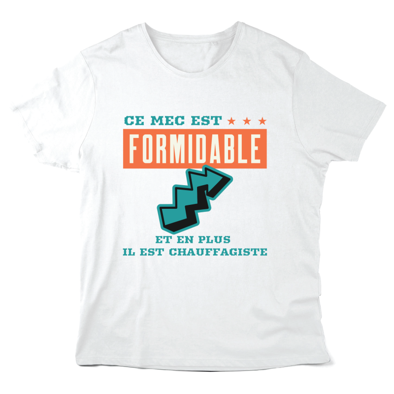 T-Shirt imprimé à message - Cadeau métiers - Ce mec est formidable et en plus il est chauffagiste