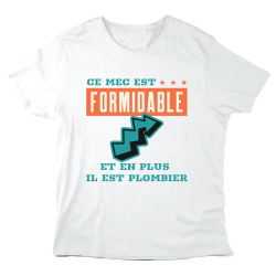 T-Shirt imprimé à message - Cadeau métiers - Ce mec est formidable et en plus il est plombier