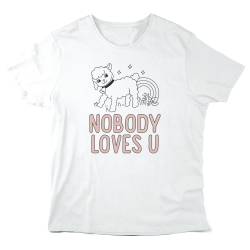 T-Shirt imprimé à message - Cadeau humour chat - Nobody loves u