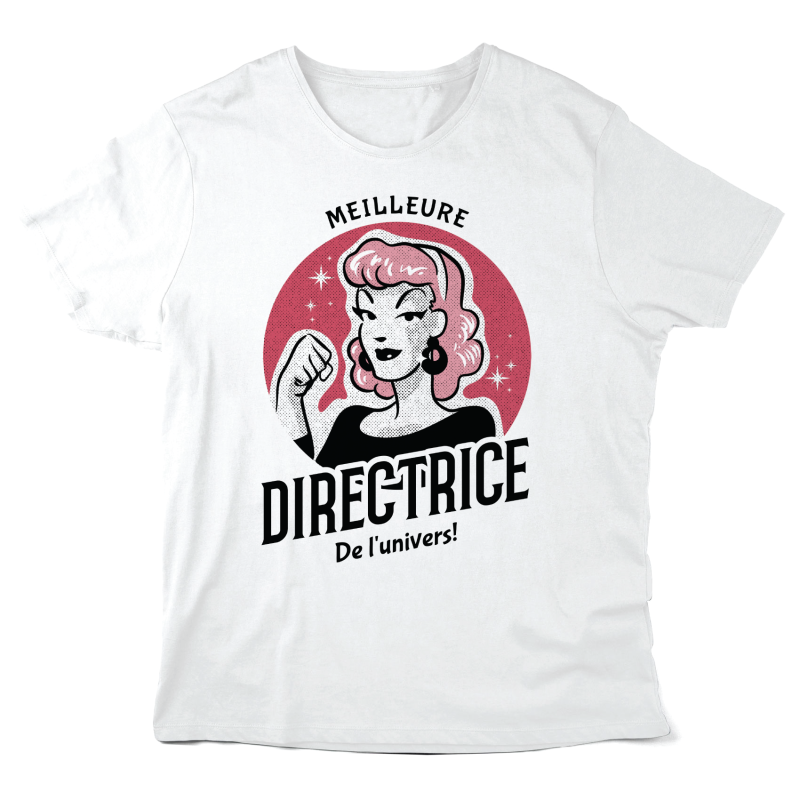 T-Shirt imprimé à message - Cadeau métiers - Meilleure directrice de l'univers