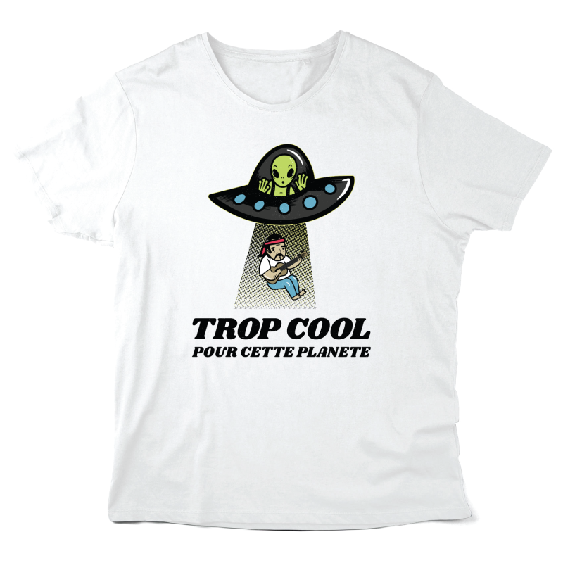 T-Shirt imprimé à message - Cadeau humour - Extra terrestre Trop cool pour cette planète