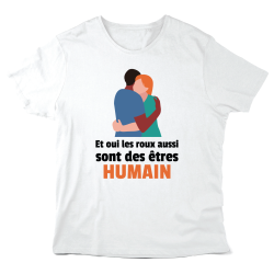 T-Shirt imprimé à message - Cadeau humour - Les roux aussi sont des êtres humain