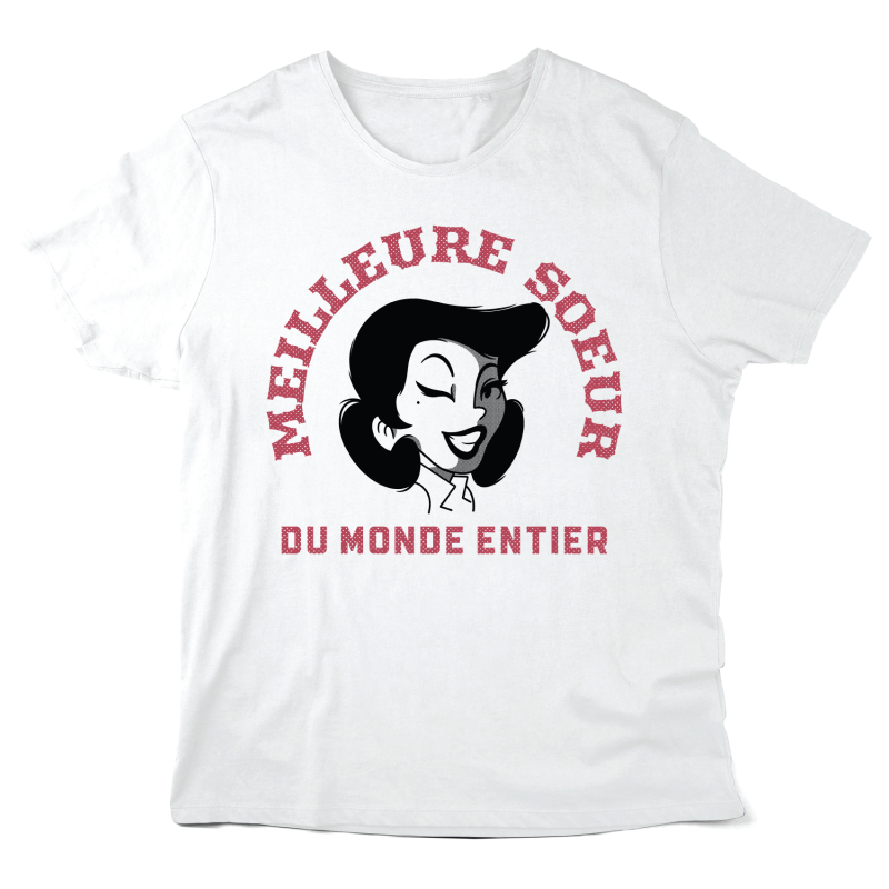 T-Shirt imprimé à message - Cadeau Famille - Meilleure soeur du monde entier