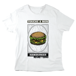 T-Shirt imprimé à message - Cadeau humour - Touche a mon Hamburger tu le regretteras