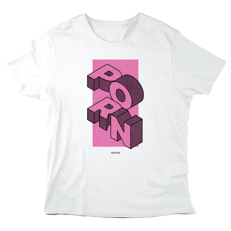 T-Shirt imprimé à message - Cadeau humour - Porn for ever