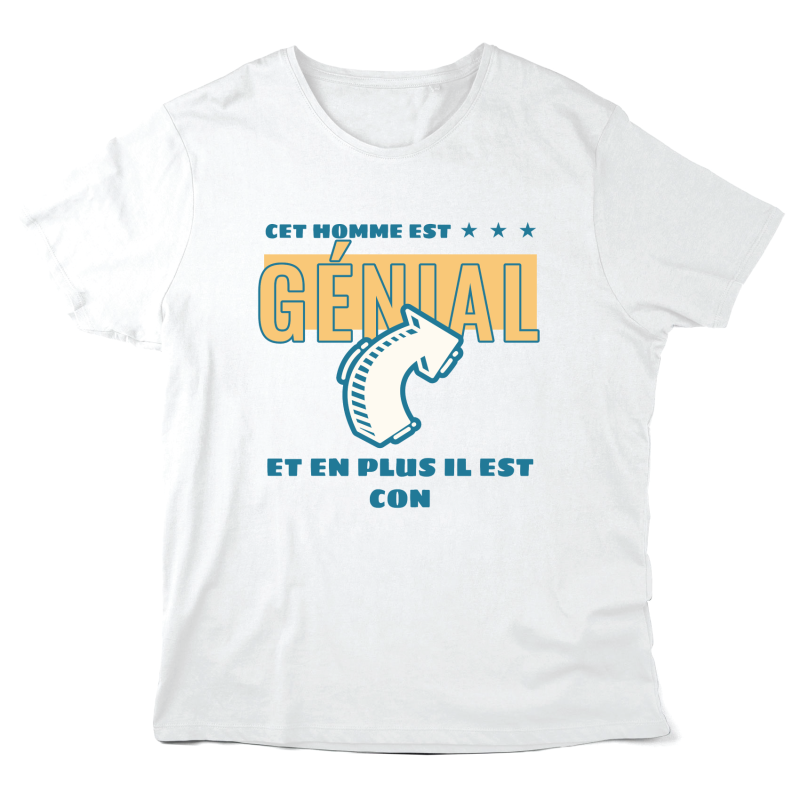 T-Shirt imprimé à message - Cadeau humour  - Cet homme est génial et en plus il est con