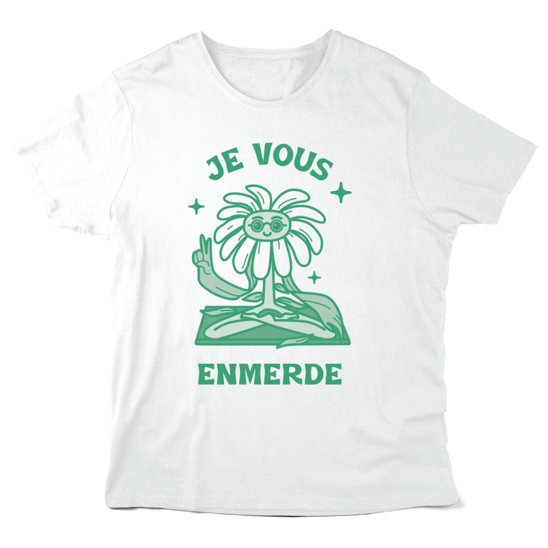 T-Shirt imprimé à message - Cadeau illustration humour  - Je vous emmerde