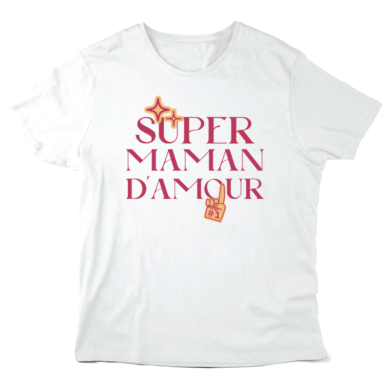 T-Shirt imprimé à message - Cadeau Fête des mères  - Super maman d'amour