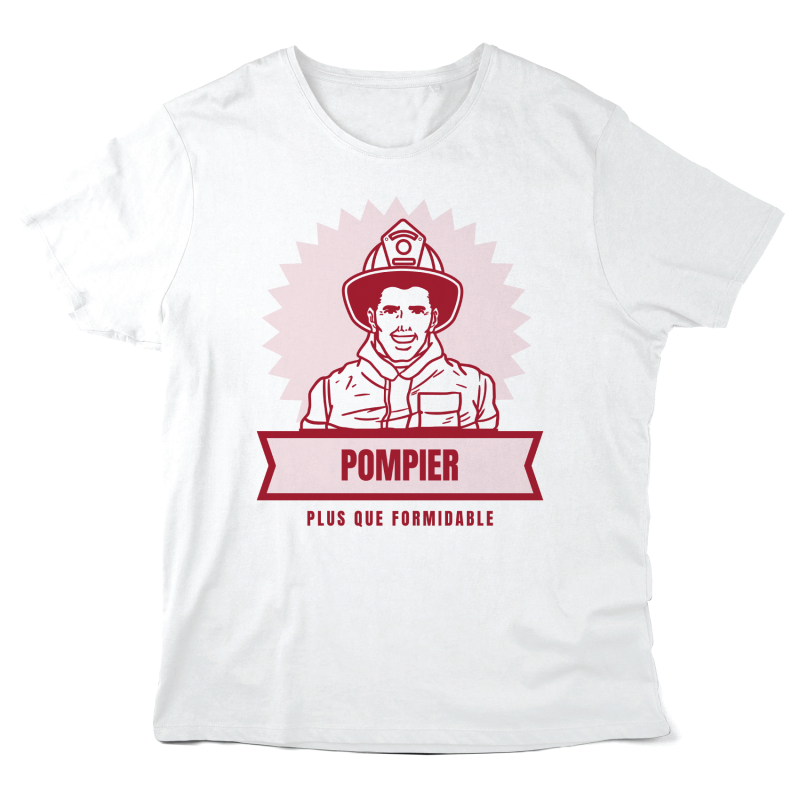 T-Shirt imprimé à message - Cadeau Métiers  - Pompier plus que formidable