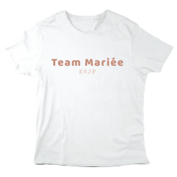 T-Shirt imprimé à message - Cadeau Mariage  - Team mariée evjf