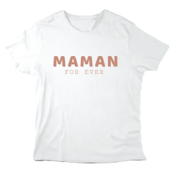 T-Shirt imprimé à message - Cadeau fête des mères  - Maman for ever