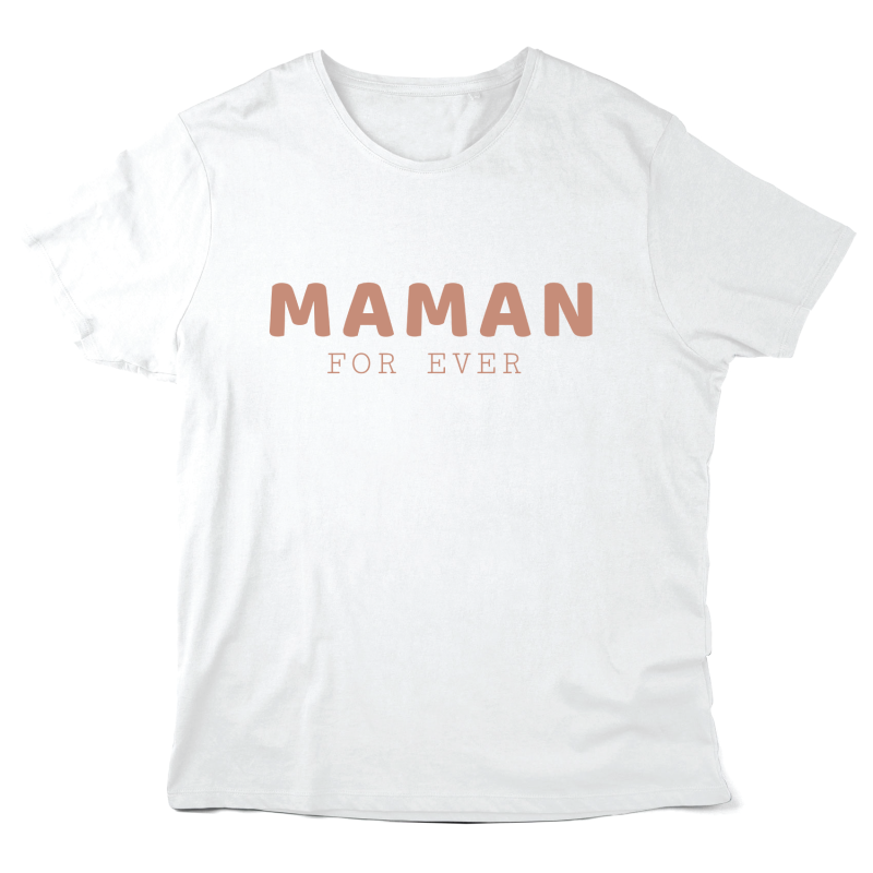 T-Shirt imprimé à message - Cadeau fête des mères  - Maman for ever