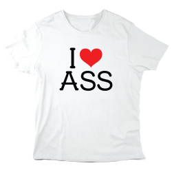 T-Shirt imprimé à message - Cadeau humour  - I love ass