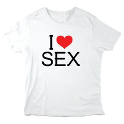 T-Shirt imprimé à message - Cadeau humour - I love sex