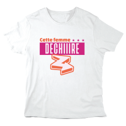 T-Shirt imprimé à message - Cadeau humour - Cette femme déchire