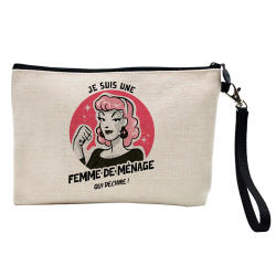 Pochette Trousse à crayons et maquillage - Lin - Cadeau métiers -  Je suis une femme de ménage qui déchire