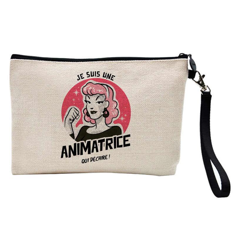 Pochette Trousse à crayons et maquillage - Lin - Cadeau métiers - Je suis une animatrice qui déchire