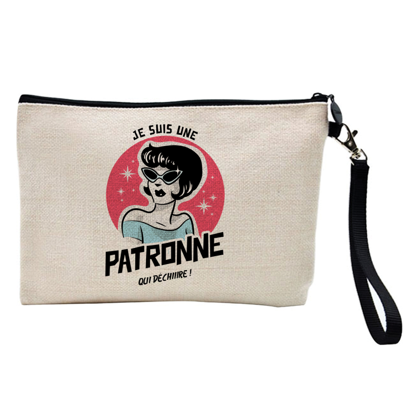 Pochette Trousse à crayons et maquillage - Lin - Cadeau métiers - Je suis une patronne qui déchire