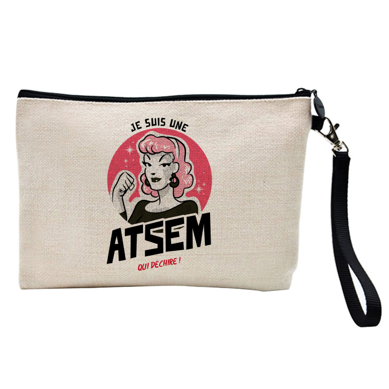Pochette Trousse à crayons et maquillage - Lin - Cadeau métiers - Je suis une atsem qui déchire