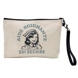 Pochette Trousse à crayons et maquillage - Lin - Cadeau métiers soignant - Aide soignante plus qui déchire