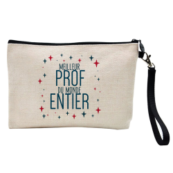 Pochette Trousse à crayons et maquillage - Lin - Cadeau métiers - Meilleur prof du monde entier