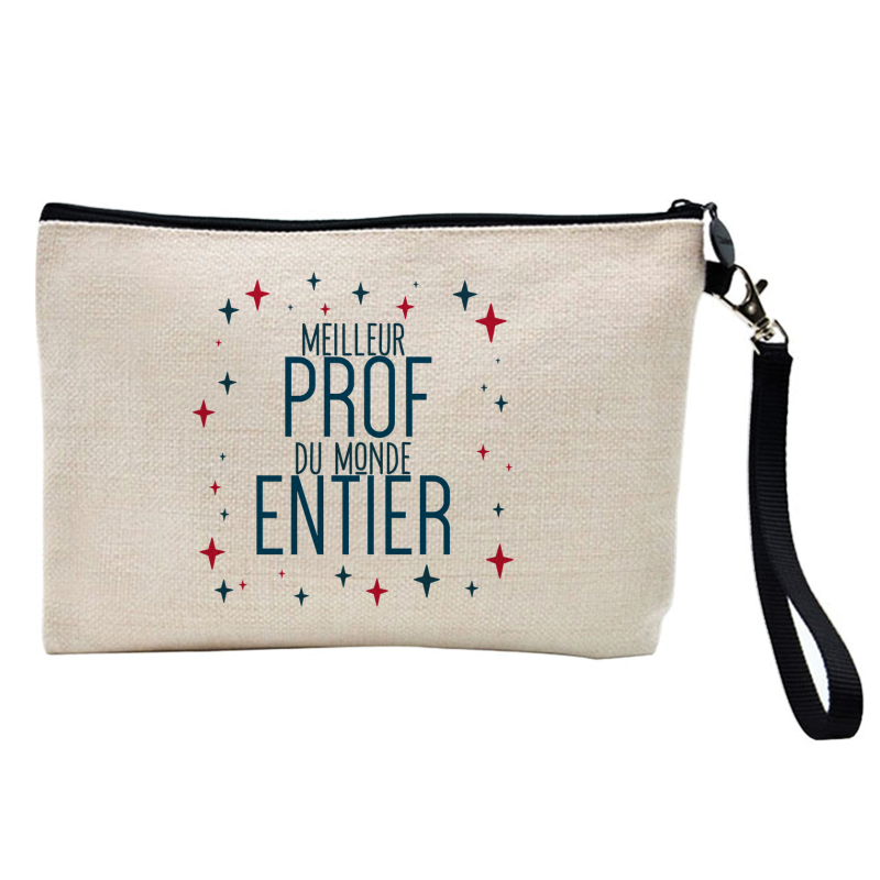 Pochette Trousse à crayons et maquillage - Lin - Cadeau métiers - Meilleur prof du monde entier