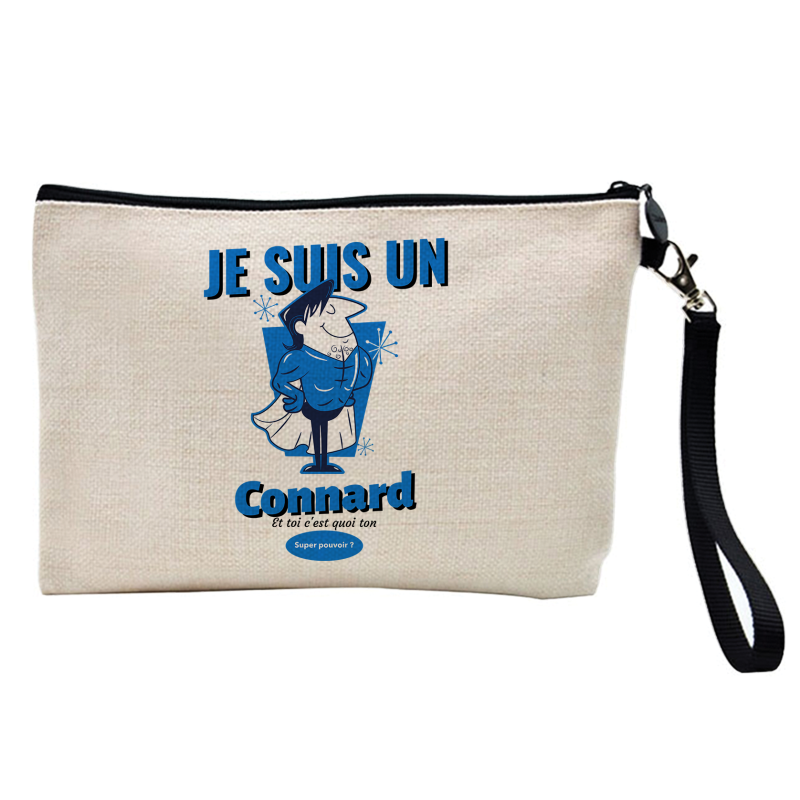 Pochette Trousse à crayons et maquillage - Lin - Cadeau humour - je suis un connard et toi c'est quoi ton super pouvoir ?