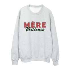 Sweat shirt imprimé à message - Cadeau fête des mères - Mère veilleuse