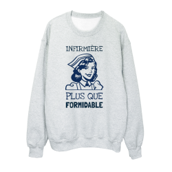 Sweat shirt imprimé à message - Cadeau métiers - Infirmière plus que formidable