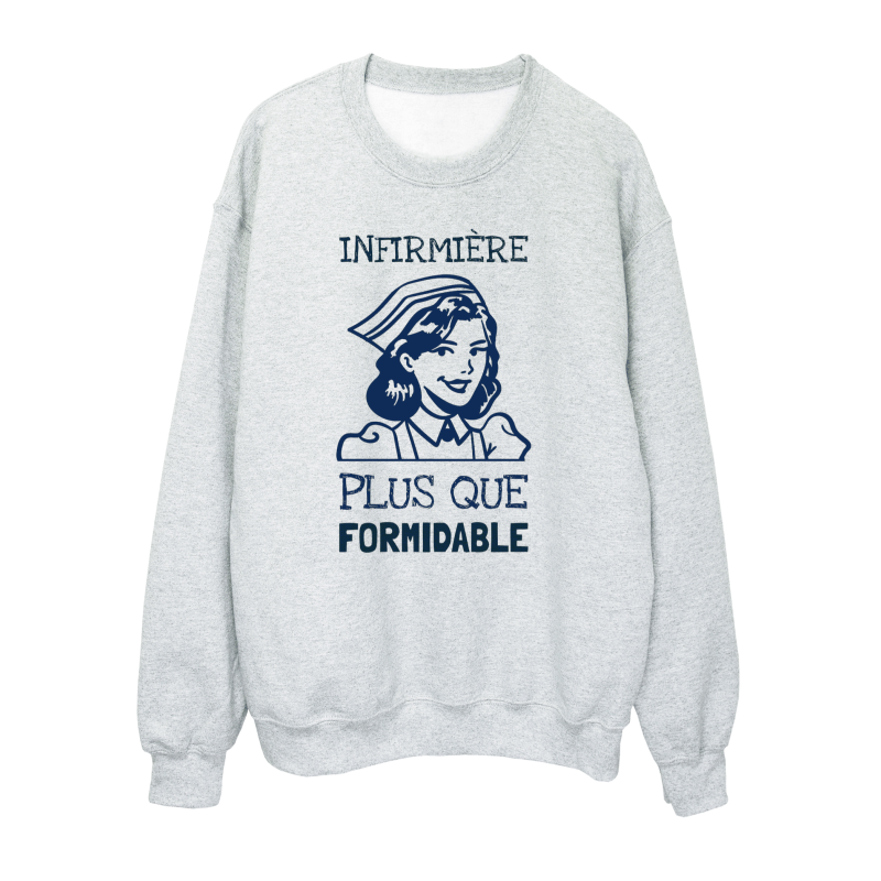 Sweat shirt imprimé à message - Cadeau métiers - Infirmière plus que formidable