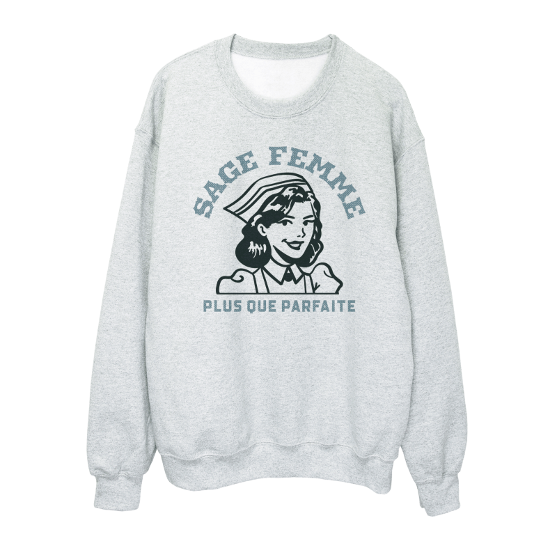 Sweat shirt imprimé à message - Cadeau métiers - Sage femme plus que parfaite