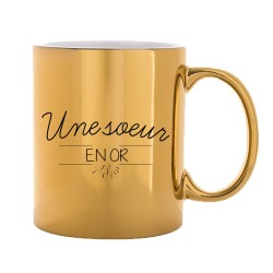 Mug tasse céramique - Doré Or - Cadeau famille - Soeur en or