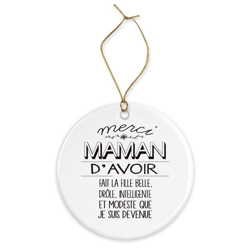 Décoration céramique - Ornement Noël sapin -  imprimé citation Merci maman - France
