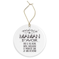 Décoration céramique - Ornement Noël sapin -  imprimé citation Merci maman - France