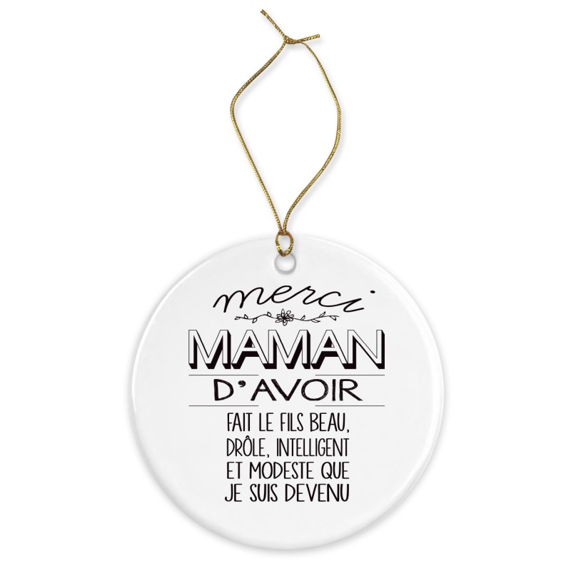 Décoration céramique - Ornement Noël sapin -  imprimé citation Merci maman - France