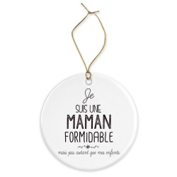 Décoration céramique - Ornement Noël sapin -  imprimé citation Je suis une maman formidable - France