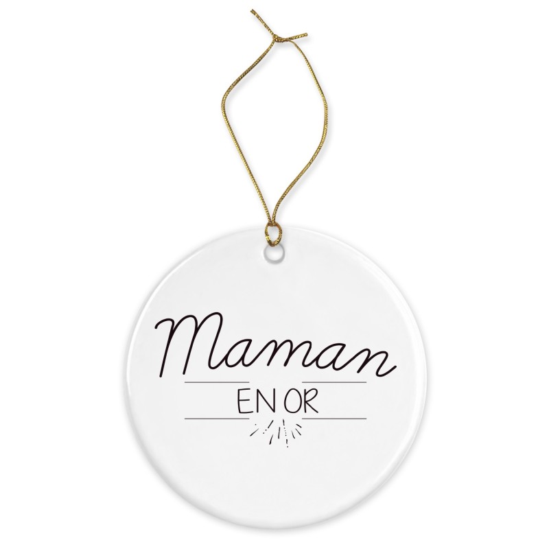 Décoration céramique - Ornement Noël sapin -  imprimé citation maman en or - France