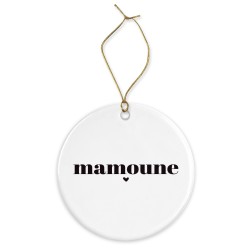 Décoration céramique - Ornement Noël sapin -  imprimé citation maman mamoune - France