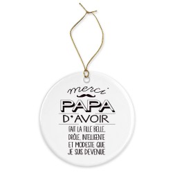 Décoration céramique - Ornement Noël sapin -  imprimé citation Merci papa - France