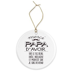 Décoration céramique - Ornement Noël sapin -  imprimé citation Merci papas - France