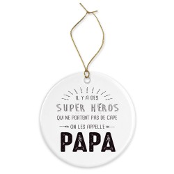 Décoration céramique - Ornement Noël sapin -  imprimé citation Super héros papa - France