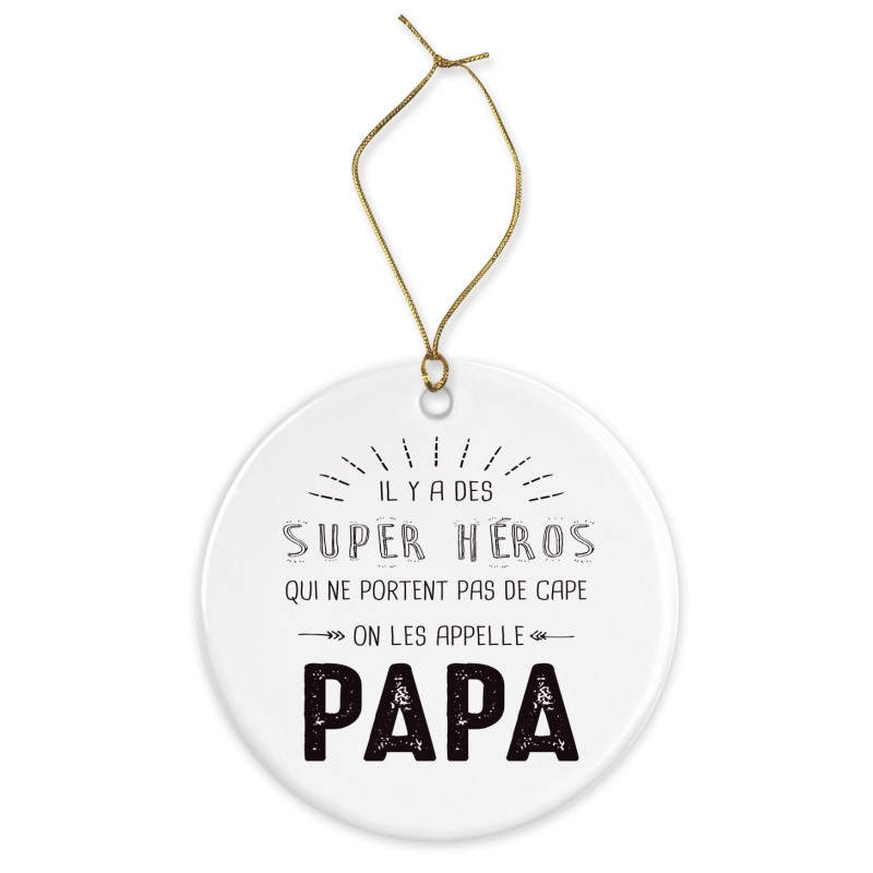 Décoration céramique - Ornement Noël sapin -  imprimé citation Super héros papa - France