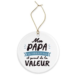 Décoration céramique - Ornement Noël sapin -  imprimé citation anniversaire papa ne vieillit pas il prends de la valeur - France
