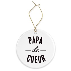 Décoration céramique - Ornement Noël sapin -  imprimé citation papa de coeur - France