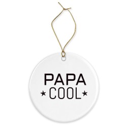 Décoration céramique - Ornement Noël sapin -  imprimé citation papa cool - France