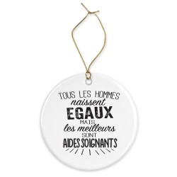 Décoration céramique - Ornement Noël sapin -  imprimé citation Les meilleurs sont aides soignants - France