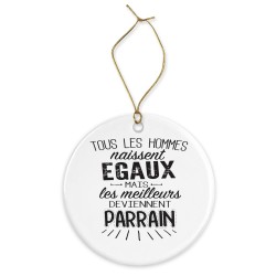 Décoration céramique - Ornement Noël sapin -  imprimé citation Les meilleurs deviennent Parrainsont joueurs de petanque - France